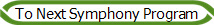 To Next Symphony Program