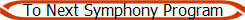 To Next Symphony Program
